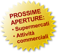 PROSSIME APERTURE: Supermercati, Attività commerciali